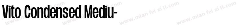 Vito Condensed Mediu字体转换